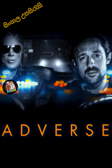 Adverse (2020) Sinhala Subtitle | සිංහල උපසිරැසි