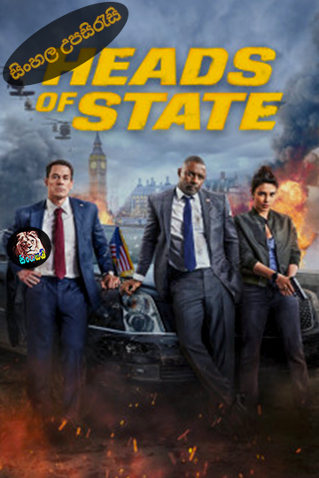 Heads of State (2025) Sinhala Subtitle | සිංහල උපසිරැසි