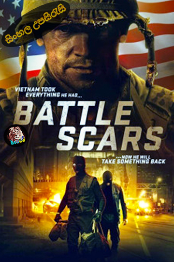 Battle Scars (2020) Sinhala Subtitle | සිංහල උපසිරැසි