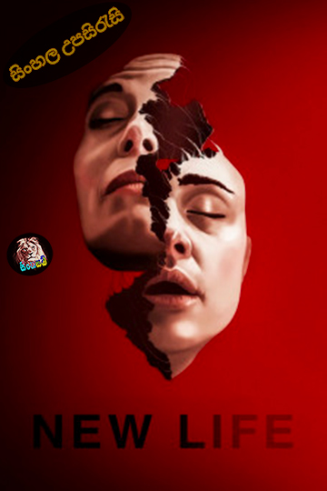 New Life (2023) Sinhala Subtitle | සිංහල උපසිරැසි