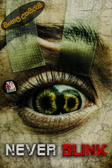 Never Blink (2025) Sinhala Subtitle | සිංහල උපසිරැසි