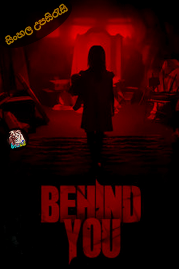 Behind You (2020) Sinhala Subtitle | සිංහල උපසිරැසි
