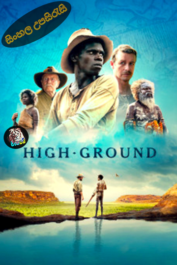 High Ground (2020) Sinhala Subtitle | සිංහල උපසිරැසි