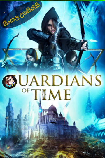 Guardians of Time (2022) Sinhala Subtitle | සිංහල උපසිරැසි