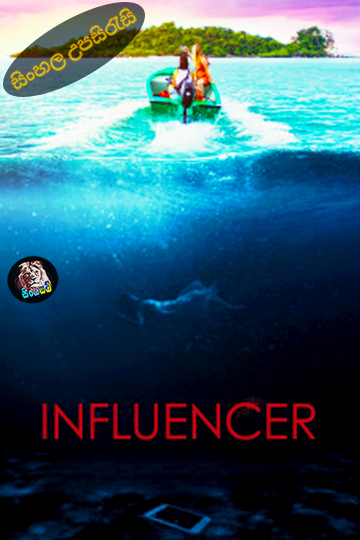 Influencer (2022) Sinhala Subtitle | සිංහල උපසිරැසි