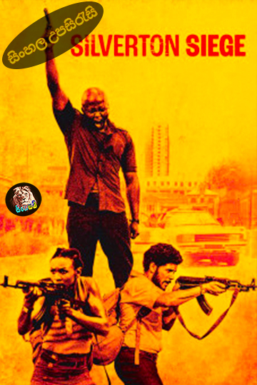 Silverton Siege (2022) Sinhala Subtitle | සිංහල උපසිරැසි