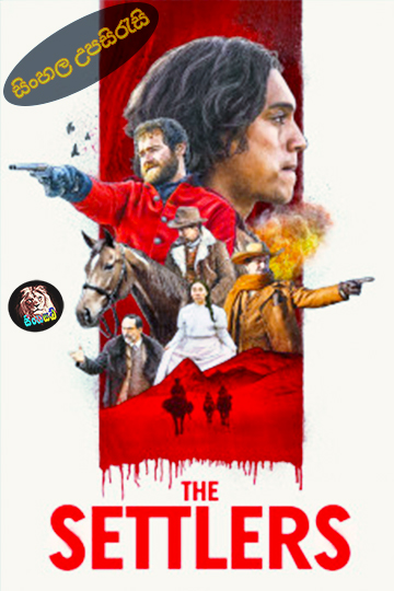The Settlers (2023) Sinhala Subtitle | සිංහල උපසිරැසි