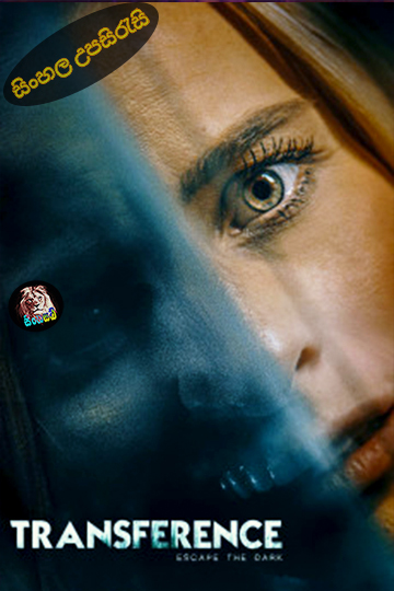 Transference (2020) Sinhala Subtitle | සිංහල උපසිරැසි