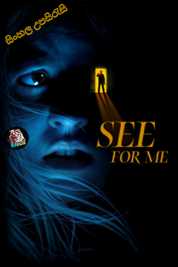 See for Me (2021) Sinhala Subtitle | සිංහල උපසිරැසි