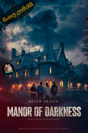 Manor of Darkness (2025) Sinhala Subtitle | සිංහල උපසිරැසි