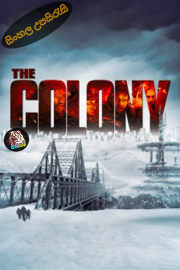 The Colony (2013) Sinhala Subtitle | සිංහල උපසිරැසි