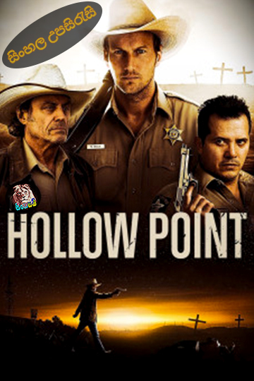 The Hollow Point (2016) Sinhala Subtitle | සිංහල උපසිරැසි