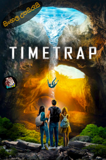 Time Trap (2014) Sinhala Subtitle | සිංහල උපසිරැසි
