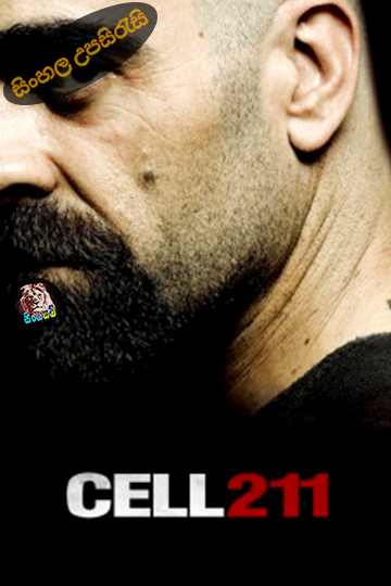 Celda 211 (2009) Sinhala Subtitle | සිංහල උපසිරැසි