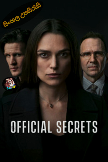 Official Secrets (2019) Sinhala Subtitle | සිංහල උපසිරැසි