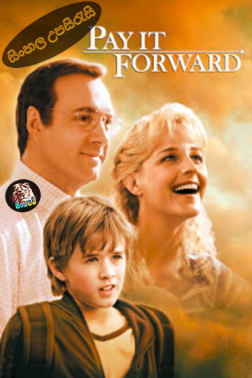 Pay It Forward (2000) Sinhala Subtitle | සිංහල උපසිරැසි