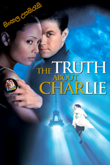 The Truth About Charlie (2002) Sinhala Subtitle | සිංහල උපසිරැසි