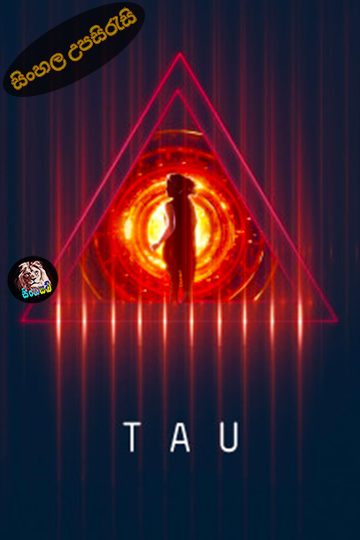 Tau (2018) Sinhala Subtitle | සිංහල උපසිරැසි