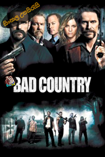 Bad Country (2014) Sinhala Subtitle | සිංහල උපසිරැසි