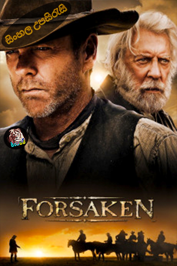 Forsaken (2015) Sinhala Subtitle | සිංහල උපසිරැසි