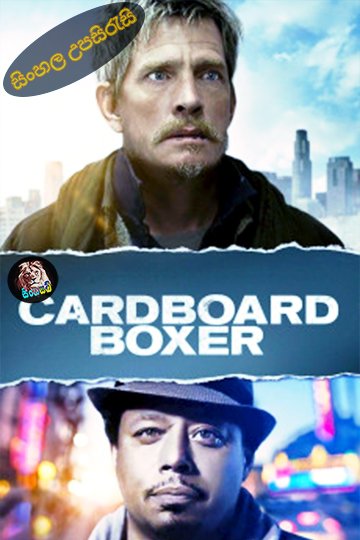 Cardboard Boxer (2016) Sinhala Subtitle | සිංහල උපසිරැසි
