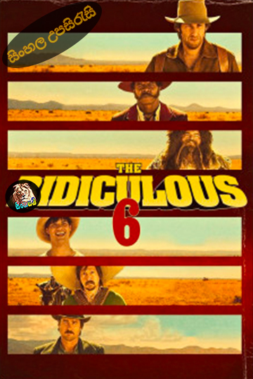 The Ridiculous 6 (2015) Sinhala Subtitle | සිංහල උපසිරැසි