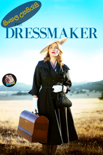 The Dressmaker (2015) Sinhala Subtitle | සිංහල උපසිරැසි
