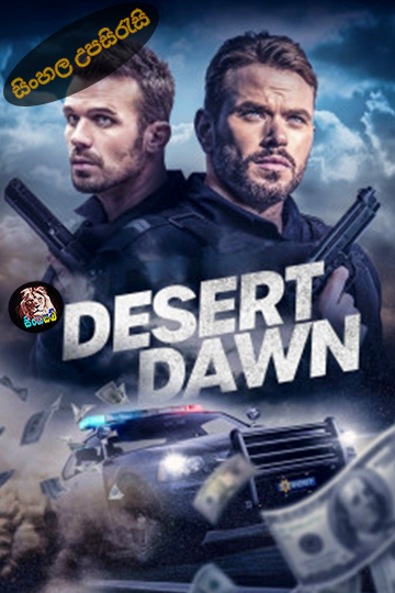 Desert Dawn (2025) Sinhala Subtitle | සිංහල උපසිරැසි