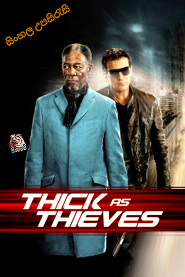Thick as Thieves (2009) Sinhala Subtitle | සිංහල උපසිරැසි