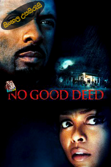 No Good Deed (2014) Sinhala Subtitle | සිංහල උපසිරැසි