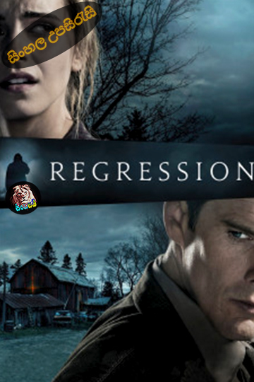 Regression (2015) Sinhala Subtitle | සිංහල උපසිරැසි