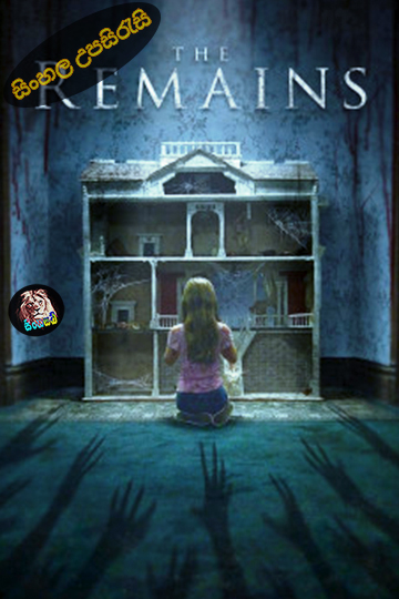 The Remains (2016) Sinhala Subtitle | සිංහල උපසිරැසි