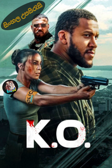 K.O. (2025) Sinhala Subtitle | සිංහල උපසිරැසි