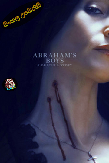 Abraham’s Boys (2025) Sinhala Subtitle | සිංහල උපසිරැසි
