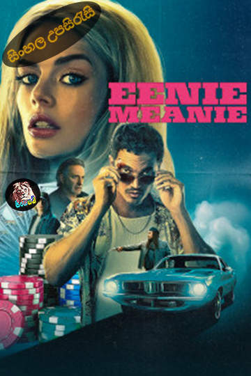 Eenie Meanie (2025) Sinhala Subtitle | සිංහල උපසිරැසි