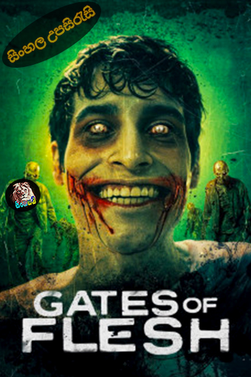 Gates of Flesh (2025) Sinhala Subtitle | සිංහල උපසිරැසි