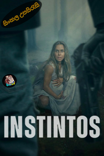Instintos (2025) Sinhala Subtitle | සිංහල උපසිරැසි