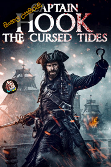 Captain Hook: The Cursed Tides (2025) Sinhala Subtitle | සිංහල උපසිරැසි