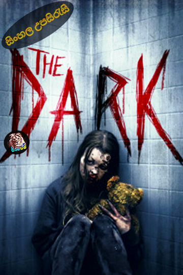 The Dark (2018) Sinhala Subtitle | සිංහල උපසිරැසි