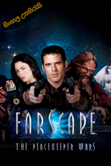 Farscape: The Peacekeeper Wars (2004) Sinhala Subtitle | සිංහල උපසිරැස