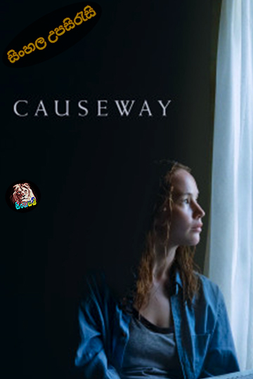 Causeway (2022) Sinhala Subtitle | සිංහල උපසිරැසි