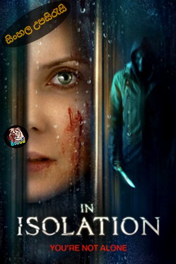 In Isolation (2022) Sinhala Subtitle | සිංහල උපසිරැසි