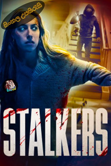 Stalkers (2025) Sinhala Subtitle | සිංහල උපසිරැසි