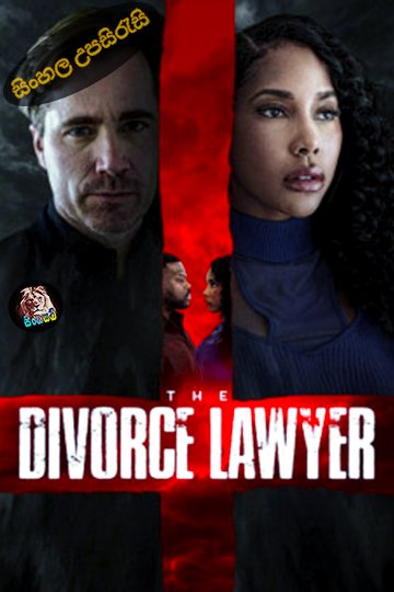 The Divorce Lawyer (2025) Sinhala Subtitle | සිංහල උපසිරැසි