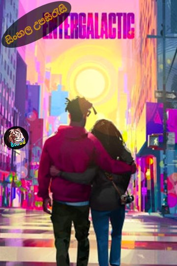 Entergalactic (2025) Sinhala Subtitle | සිංහල උපසිරැසි